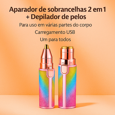 Aparador de sobrancelhas e depilador 2 em 1
